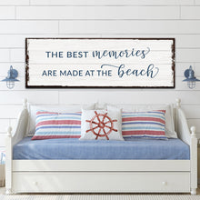 Load image into Gallery viewer, Best Memories At The Beach Sign