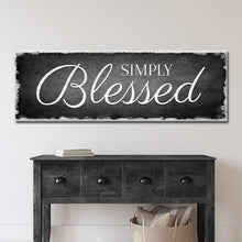 Load image into Gallery viewer, Simply Blessed Sign