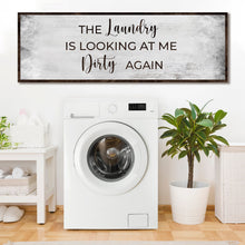 Load image into Gallery viewer, Dirty Laundry Sign II