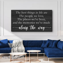 Load image into Gallery viewer, The Best Things In Life Sign III