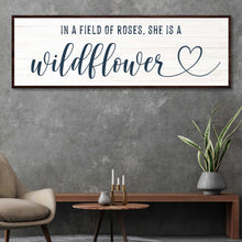 Load image into Gallery viewer, She Is A Wildflower Sign II