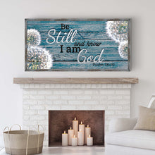 Load image into Gallery viewer, Psalm 46:10 - Be Still And Know That I Am God Sign