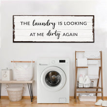 Load image into Gallery viewer, Dirty Laundry Sign III