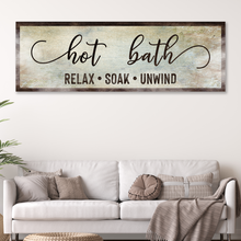 Load image into Gallery viewer, Hot Bath Sign