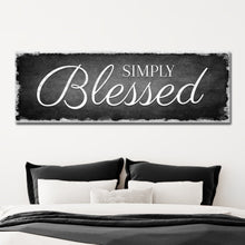 Load image into Gallery viewer, Simply Blessed Sign