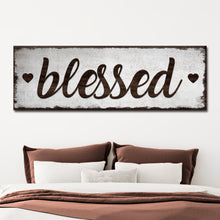 Load image into Gallery viewer, Blessed Sign