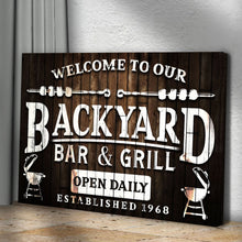 Load image into Gallery viewer, Welcome To Our Backyard Bar And Grill Sign