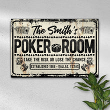 Load image into Gallery viewer, Take The Risk Poker Room Sign