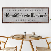Load image into Gallery viewer, Joshua 24:15 - We Will Serve The Lord Sign IV
