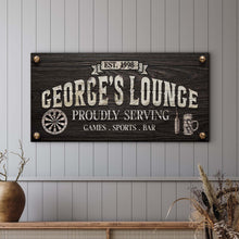 Load image into Gallery viewer, Proudly Serving Lounge Sign