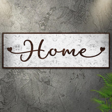 Load image into Gallery viewer, Home Sign II