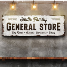 Load image into Gallery viewer, Family General Store Sign