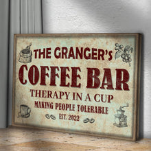 Load image into Gallery viewer, Coffee Bar Therapy In A Cup Sign