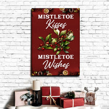 Load image into Gallery viewer, Kisses And Wishes Mistletoe Sign