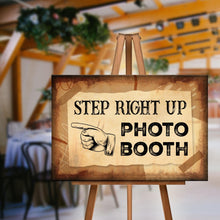 Load image into Gallery viewer, Step Right Up Photo Booth Sign