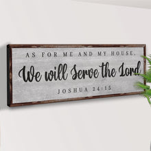 Load image into Gallery viewer, Joshua 24:15 - We Will Serve The Lord Sign IV