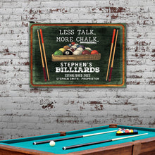 Load image into Gallery viewer, Less Talk More Chalk Billiards Sign II