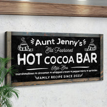 Load image into Gallery viewer, Family Recipe Old Fashioned Hot Cocoa Sign II