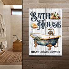 Load image into Gallery viewer, Relax Soak Unwind Bath House Sign