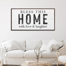 Load image into Gallery viewer, Bless This Home With Love And Laughter Sign III