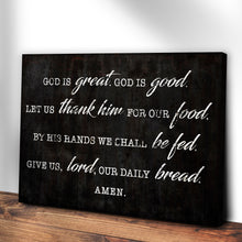 Load image into Gallery viewer, God Is Great God Is Good Prayer Sign III