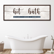 Load image into Gallery viewer, Hot Bath Sign