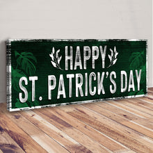 Load image into Gallery viewer, Happy St. Patrick's Day Sign III