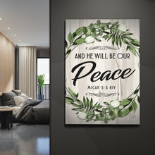 Load image into Gallery viewer, Micah 5:5 NIV - And He Will Be Our Peace Scripture Sign