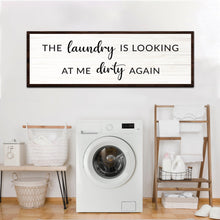 Load image into Gallery viewer, Dirty Laundry Sign III