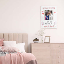 Load image into Gallery viewer, I Love You More Every Day Romantic Sign