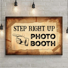 Load image into Gallery viewer, Step Right Up Photo Booth Sign