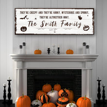 Load image into Gallery viewer, Creepy Family Sign