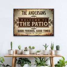 Load image into Gallery viewer, Welcome To The Patio Sign