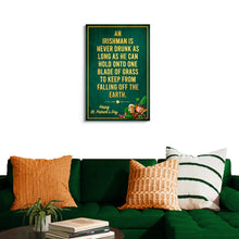 Load image into Gallery viewer, An Irishman Is Never Drunk Sign