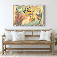 Load image into Gallery viewer, Easter A Time Of Hope Sign