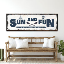 Load image into Gallery viewer, Sun And Fun Sign