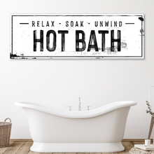 Load image into Gallery viewer, Hot Bath Sign