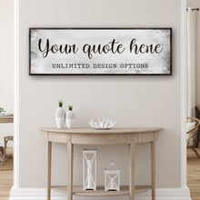 Load image into Gallery viewer, Custom Quote Sign