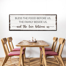 Load image into Gallery viewer, Bless The Food Before Us And The Love Between Us Sign