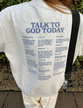 Load image into Gallery viewer, Talk to God Unisex Crewneck