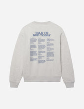 Load image into Gallery viewer, Talk to God Unisex Crewneck