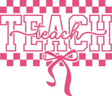 Load image into Gallery viewer, Teach Checkers &amp; Bow DTF Transfer