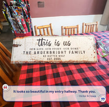 Load image into Gallery viewer, This Is Us Rustic Sign