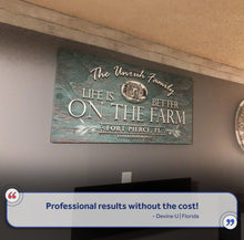 Load image into Gallery viewer, Life Is Better On The Farm Sign VI