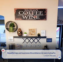 Load image into Gallery viewer, Coffee and Wine Sign III