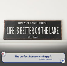 Load image into Gallery viewer, Life Is Better On The Lake Sign III