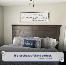 Load image into Gallery viewer, Song Of Solomon 3:4 - I Have Found The One Sign III