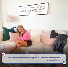 Load image into Gallery viewer, Song Of Solomon 3:4 - I Have Found The One Sign IV