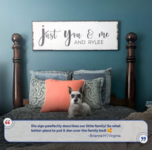 Load image into Gallery viewer, You, Me, And The Dogs Sign III