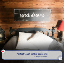 Load image into Gallery viewer, Sweet Dreams Sign IV